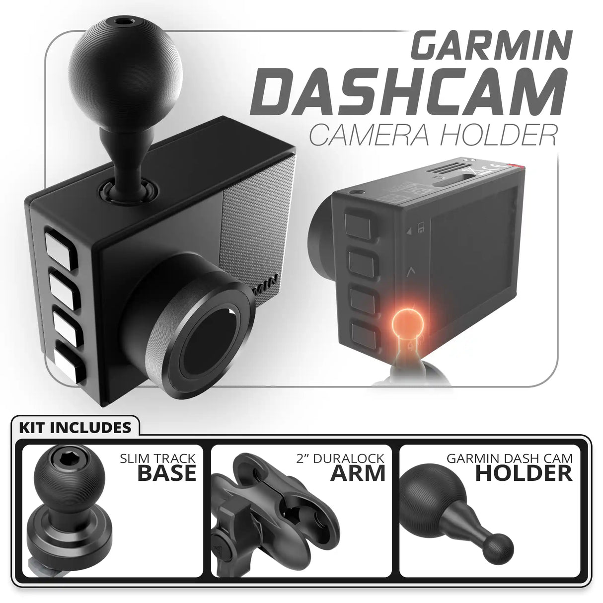 Garmin Dash Cam | Slim Track Base | 2" DuraLock Arm